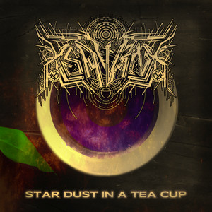 Star Dust in a Tea Cup