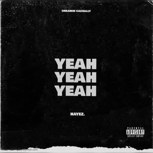 Yeah Yeah Yeah (Explicit)