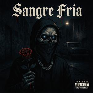 Sangre Fría (Explicit)