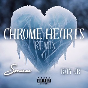 Chrome Hearts (Remix|Explicit)