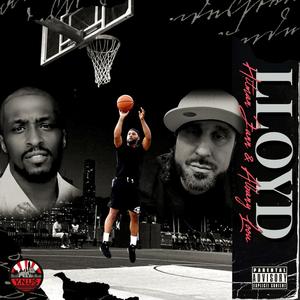 LLOYD (feat. HitMan Zan) [Explicit]