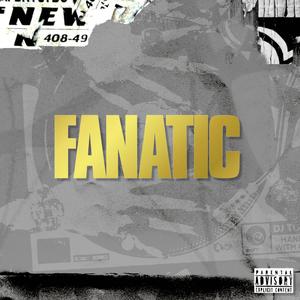 Fanatic (Explicit)