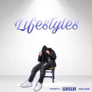 Lifestyles (Explicit)