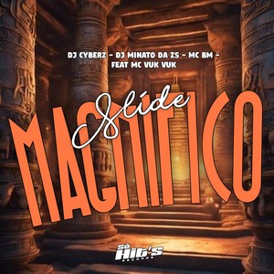 Slide Magnifico (Explicit)