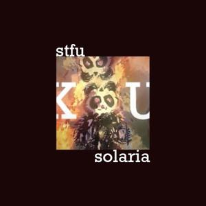 STFU (feat. Solaria) (Explicit)
