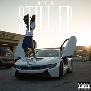 Still Up (Explicit)