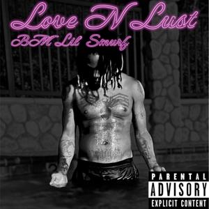 Anuva Round (Love N Lust) [Explicit]