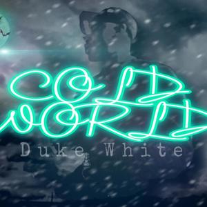 Cold World (Explicit)