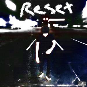 Reset (Explicit)