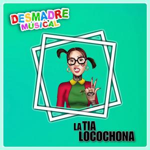 La Tia Locochona