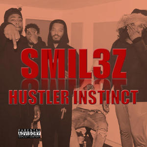 Hustler Instinct (Explicit)