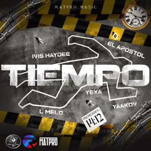 Tiempo (feat. Yexa, L Melo, Ivis Haydee & El Apóstol)