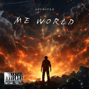 Me World (Explicit)