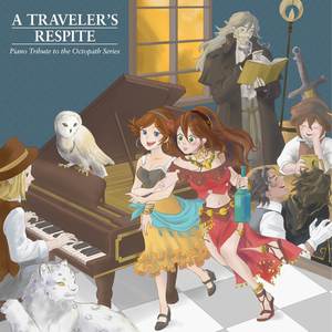A Traveler's Respite - Piano Tribute to the Octopath Series
