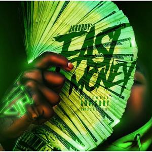 JAKKBOY JAAY - Fast Money (Explicit)