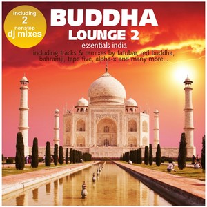 Buddha Lounge Essentials India Vol. 2