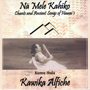 Na Mele Kahiko