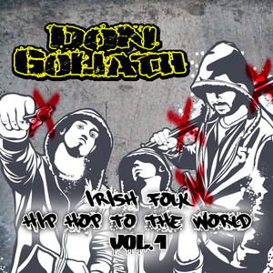 Irish Folk Hip Hop to the World, Vol. 1 (Explicit)