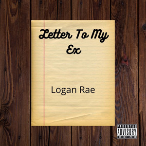 Letter to My Ex (Explicit)