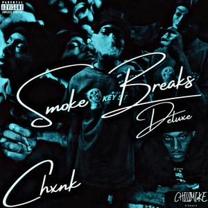 Smoke Breaks (Explicit)