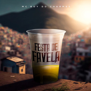 Festa de Favela (Explicit)