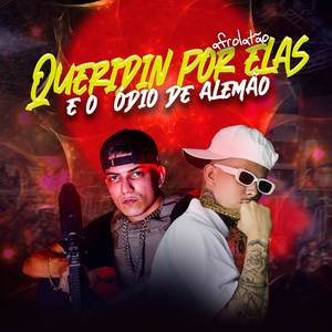 QUERIDIN POR ELAS E O ÓDIO DE ALEMÃO - AFROLATÃO (Explicit)