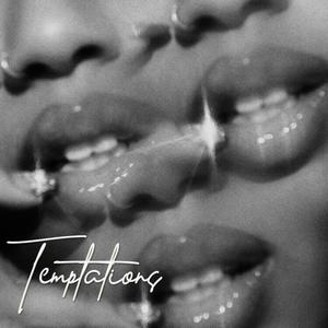Temptations (feat. Samuel Green) (Explicit)