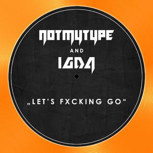 Let´s Fxcking Go (Explicit)