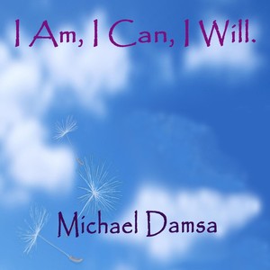 I Am, I Can, I Will