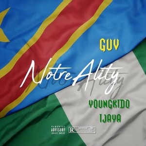 NOTREALITY (feat. YOUNGKIDO IJAYA) (Explicit)