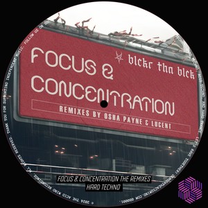 Focus & Concentration (Osha Payne Remix)