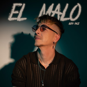 El Malo (Explicit)
