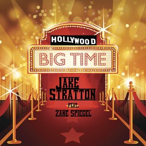 Big Time (feat. Zane Spiegel)