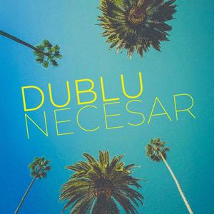 DUBLU NECESAR