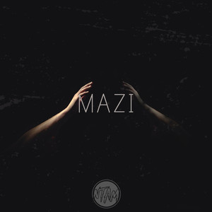 Mazi (Explicit)