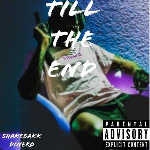 Till The End (Explicit)