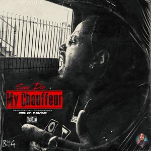 My Chauffeur (Explicit)