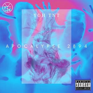 Apocalypse 2894 (Explicit)