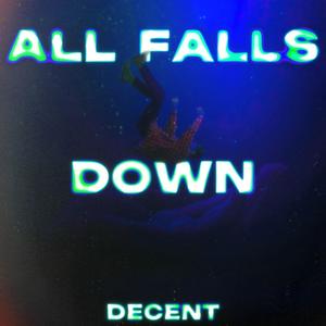 All Falls Down (Explicit)