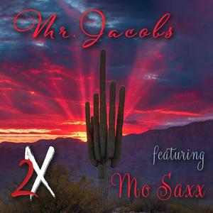 Mr Jacobs (feat. Mo Saxx) (Explicit)