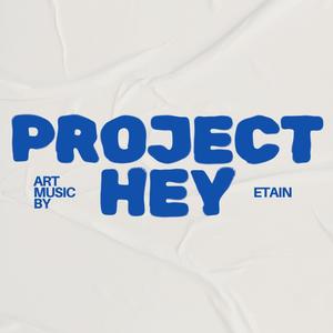 Project:Hey