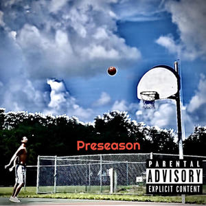 Preseason (Explicit)