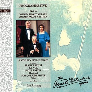 The Dolmetsch Years - Programme Five