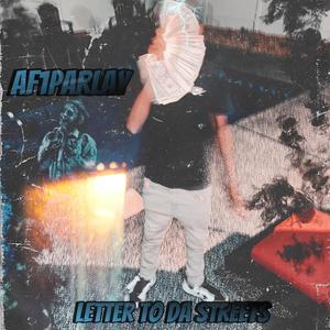 Letter To Da Streets (Explicit)