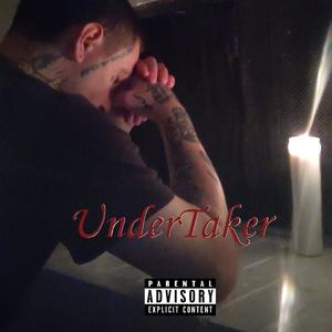 UnderTaker (Explicit)