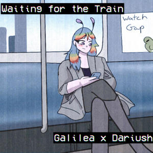 WAITING FOR THE TRAIN (feat. Dariush)