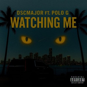 WATCHING ME (Explicit)
