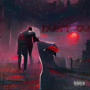 I DONT WANT YOU TO GO (feat. Hayden Hennessey & MC Vibe) [Explicit]