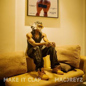 Make It Clap (Explicit)
