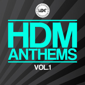 HDM Anthems, Vol. 1 (Mix 2)